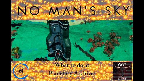 No Man's Sky - What to do at Planetary Archives