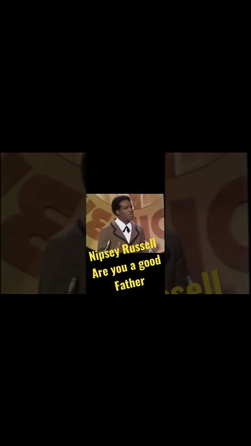 Nipsey Russell - I asked Sammy Davis are you a good father….guess what he said!!!