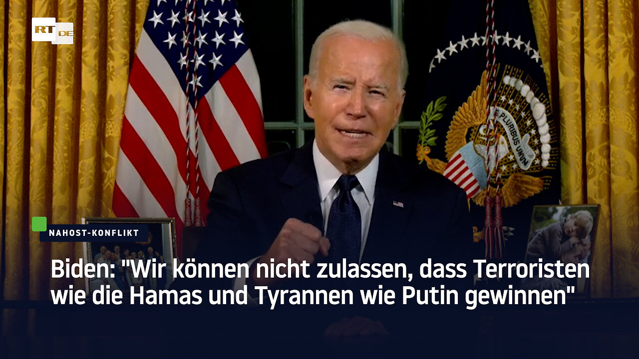 Biden: "Wir können nicht zulassen, dass Terroristen wie die Hamas und Tyrannen wie Putin gewinnen"