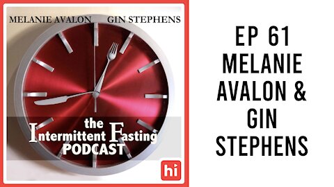 Ep 61 - Mel And Gin - Biohacked Fasting For Faster Fat Loss