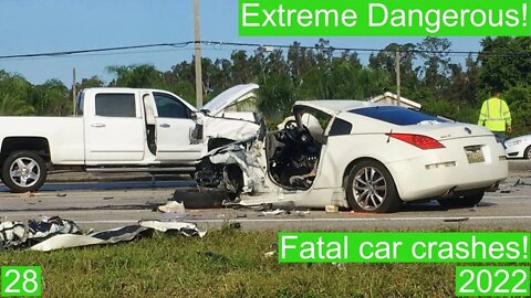 Extreme Dangerous! Fatal car crashes 28- 2022