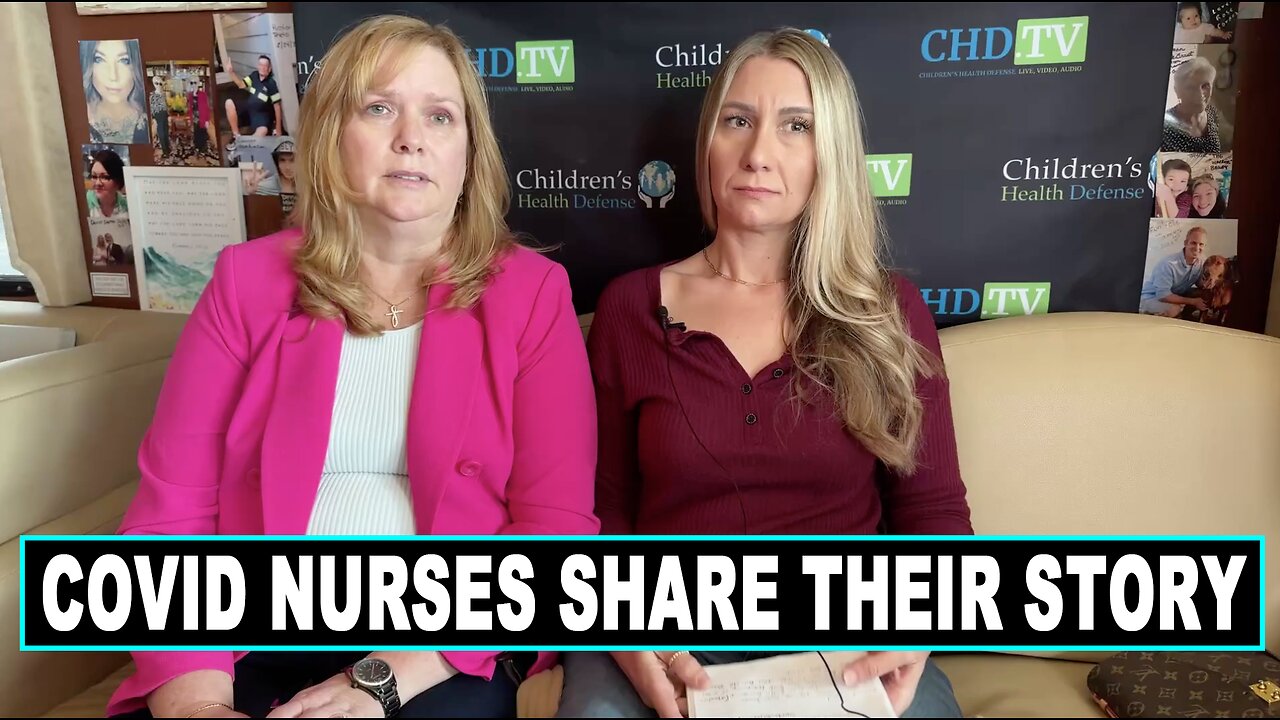 COVID Nurses Share Their Stories (Children's Health Defense)