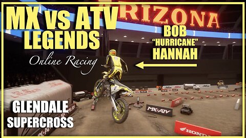 MX vs ATV Legends Bob Hannah at Glendale Supercross