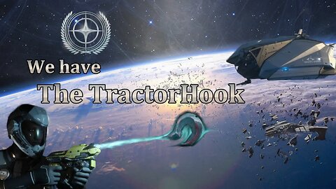 Star Citizen - The Tractor Hook