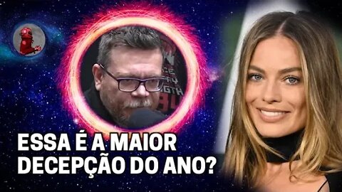 "O FILME DELA NÃO É BOM NÃO" (MARGOT ROBBIE) com Roberto Sadovski | Planeta Podcast (CineClube)