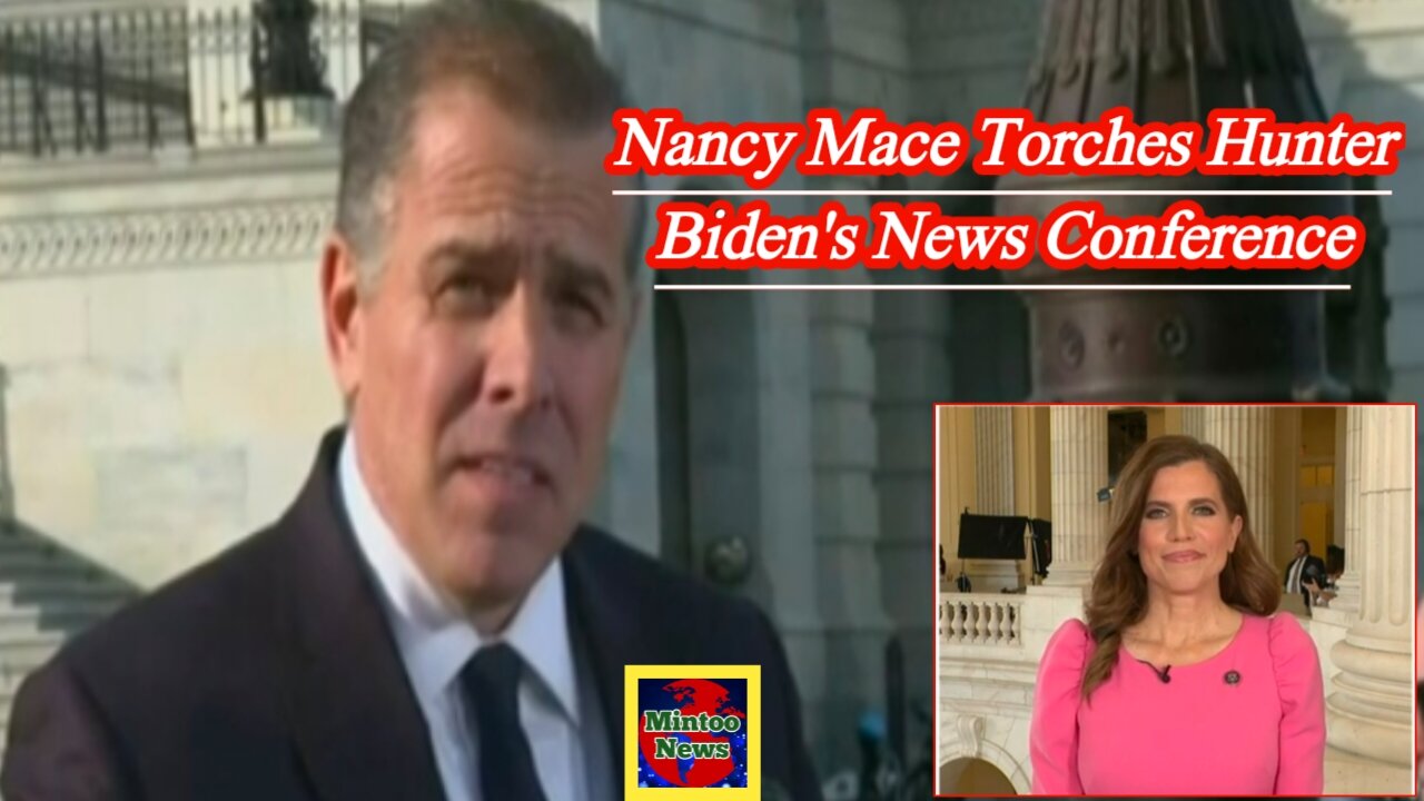 Nancy Mace torches Hunter Biden's news conference: 'All I see is hypocrites on the Hill'
