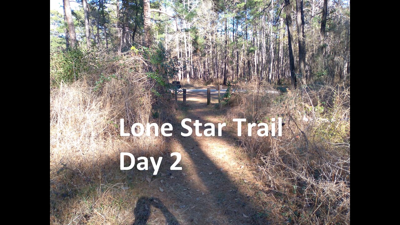 Lone Star Hiking Trail thru-hike, detailed 2/6+1, mile 14.3 - 33.2