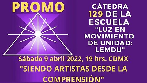 PROMO CATEDRA 129 DE LA ESCUELA LUZ EN MOVIMIENTO DE UNIDAD: LEMDU