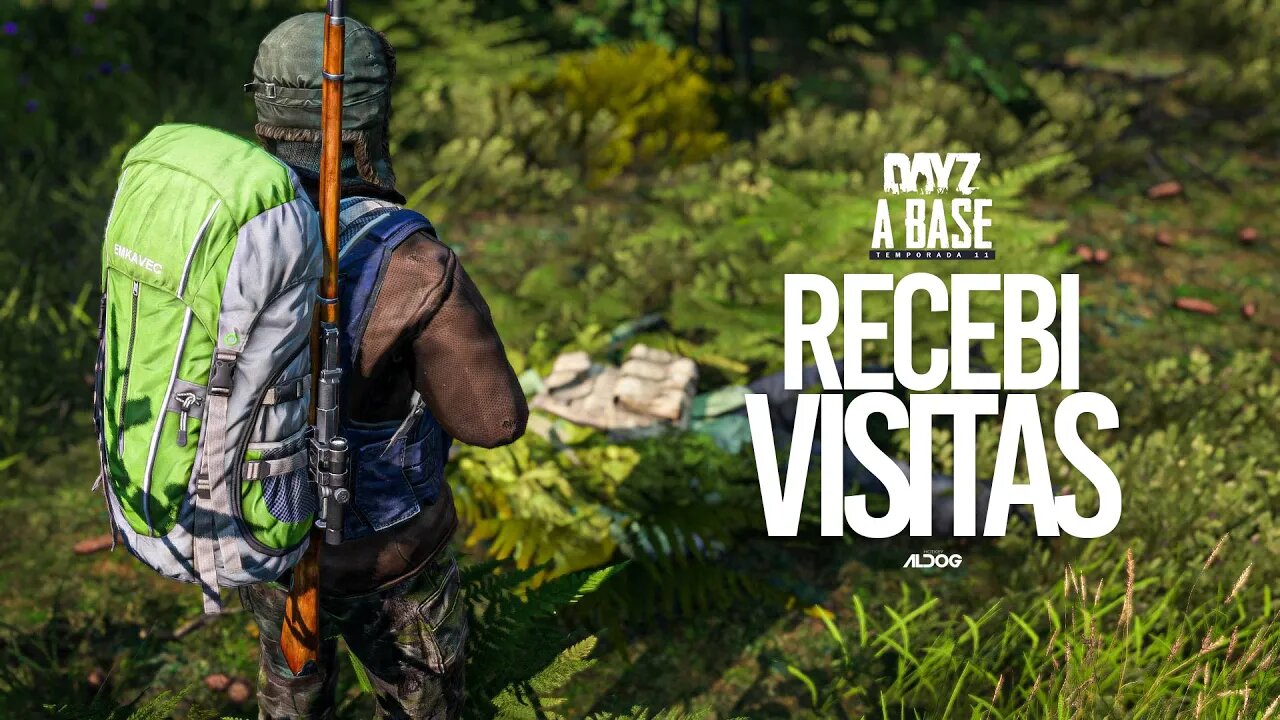 Dayz a Base | Recebi um visitante