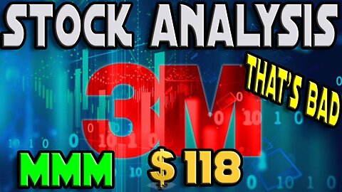 Stock Analysis | 3M Company (MMM) | I MESSED UP