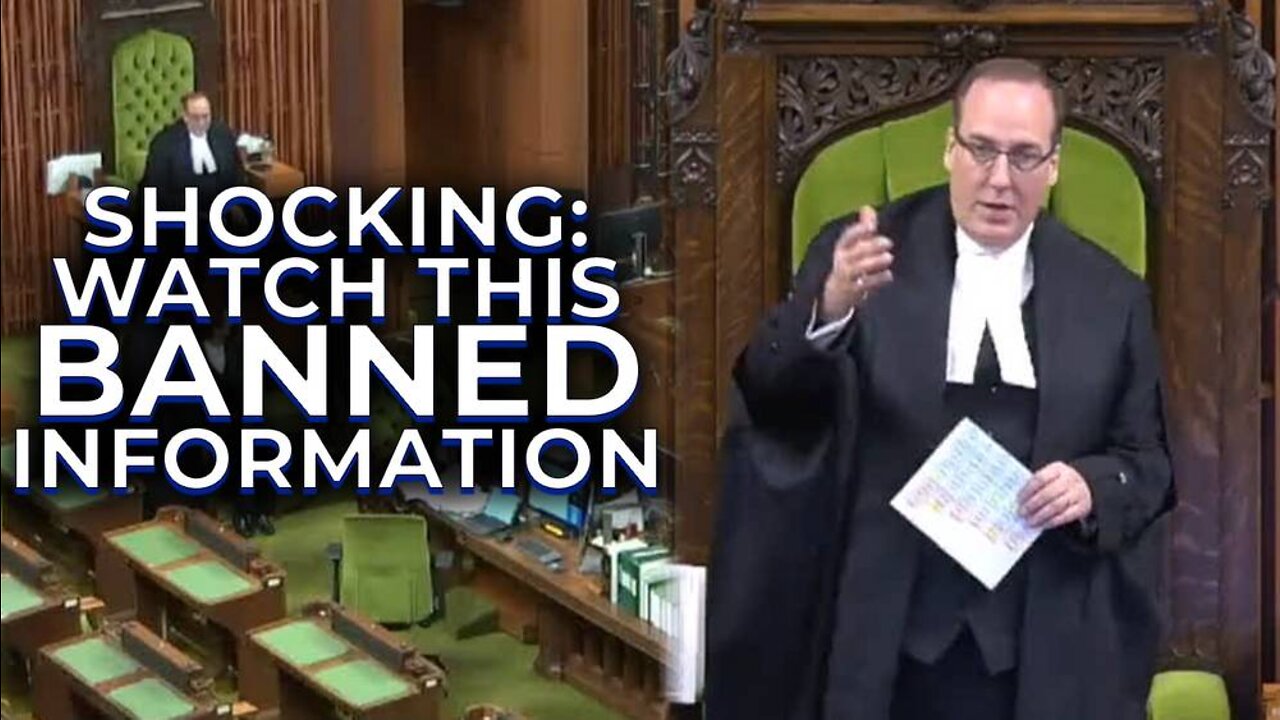 VIDEO - See The Information BANNED By The Canadian Parliament