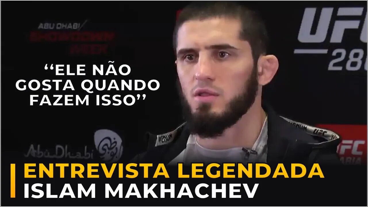 ENTREVISTA LEGENDADA - ISLAM MAKHACHEV CONTA SEU PLANO PARA O UFC 280