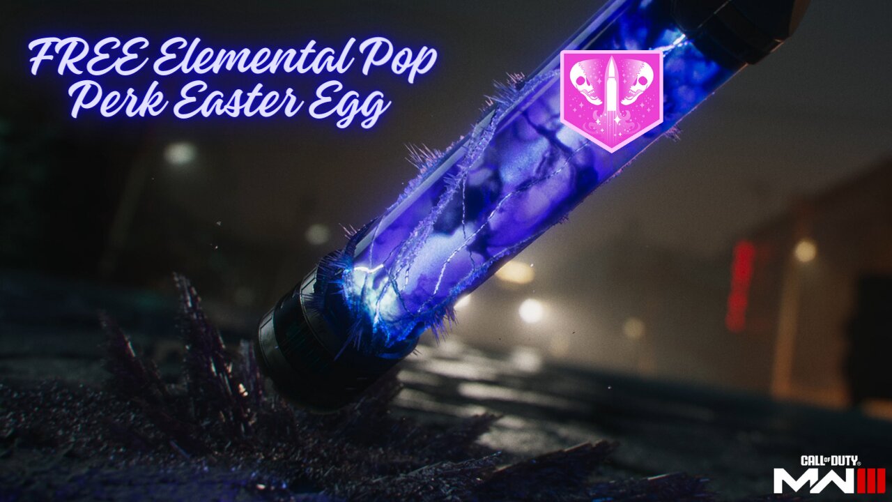 Modern Warfare III FREE Elemental Pop Perk Easter Egg