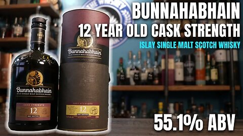 Bunnahabhain 12 CASK STRENGTH 2021| The Whiskey Dictionary