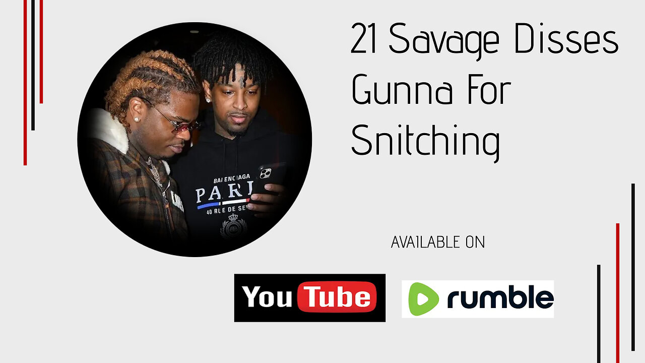 21 Savage Disses Gunna