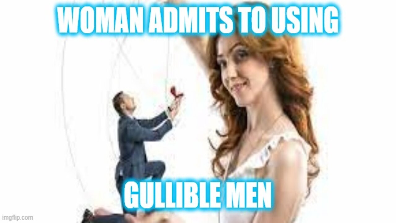 Helios Blog 201 | Woman OPENLY ADMITS TO USING GULLIBLE MEN @FreshandFit