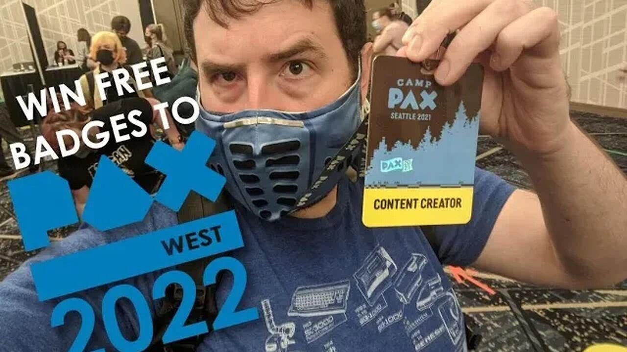 Giveaway! Win 4-Day #paxwest Badges in Seattle For Free! - Adam Koralik