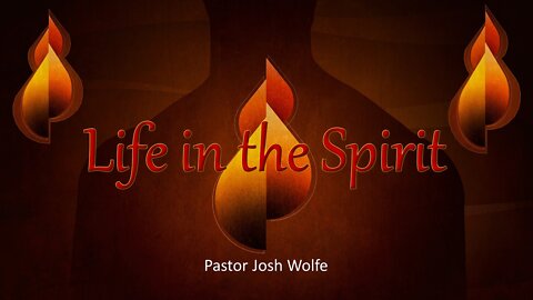 Life In The Spirit