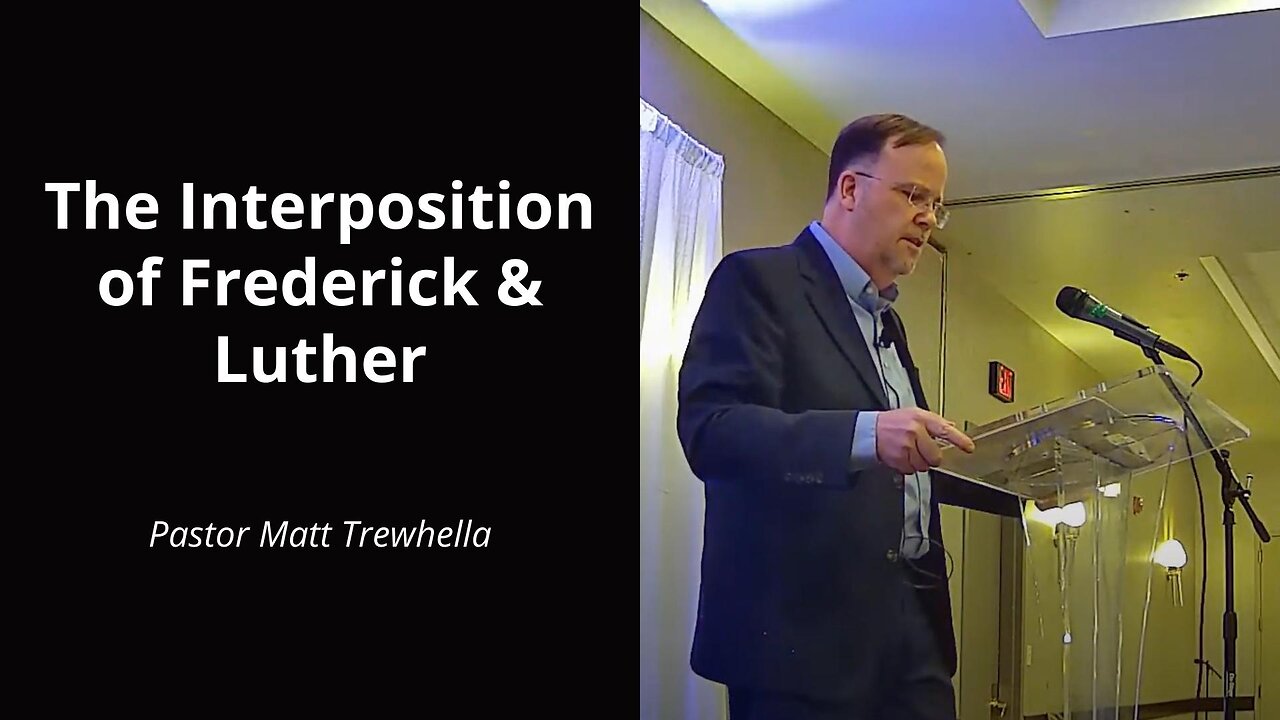 The Interposition of Frederick & Luther