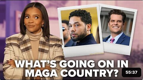 Candance~ Matt Gaetz Out, Jussie Smollett Walks Free!