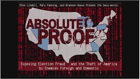 Absolute Proof - Election Fraud 2020