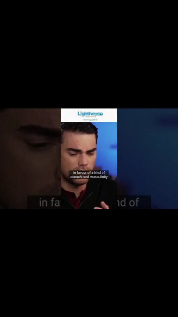 Ben Shapiro: The attack on masculinity and family - Lighthouse International Group #shorts
