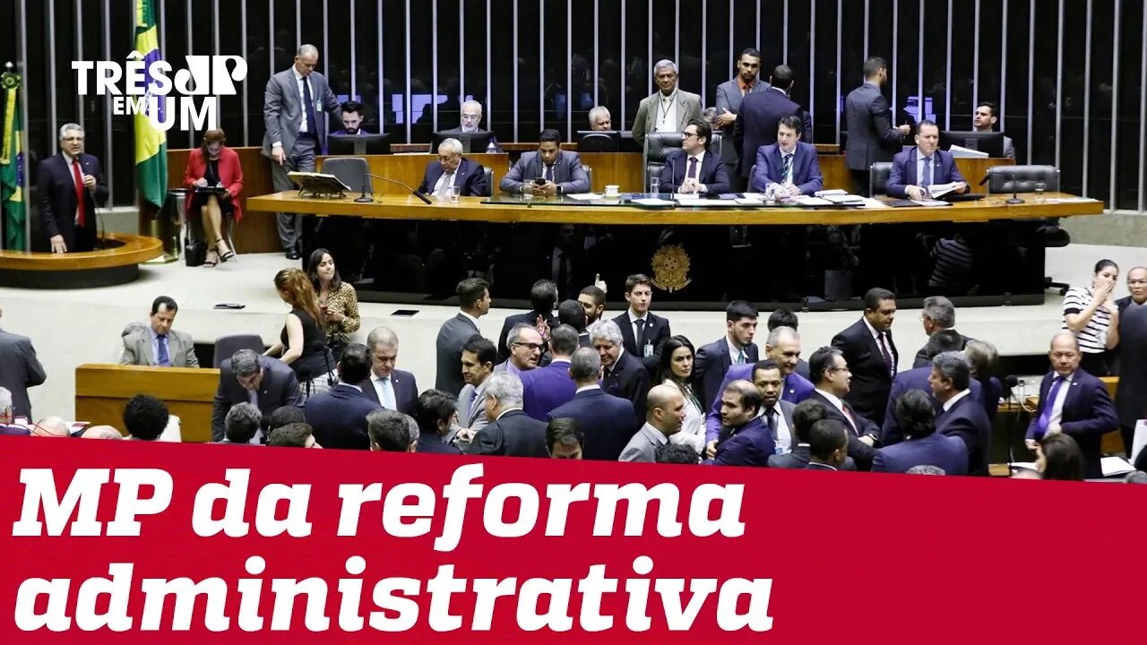 Câmara vota Medida Provisória 870 nesta quarta-feira