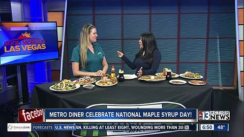 Metro Diner talks about National Maple Syrup Day