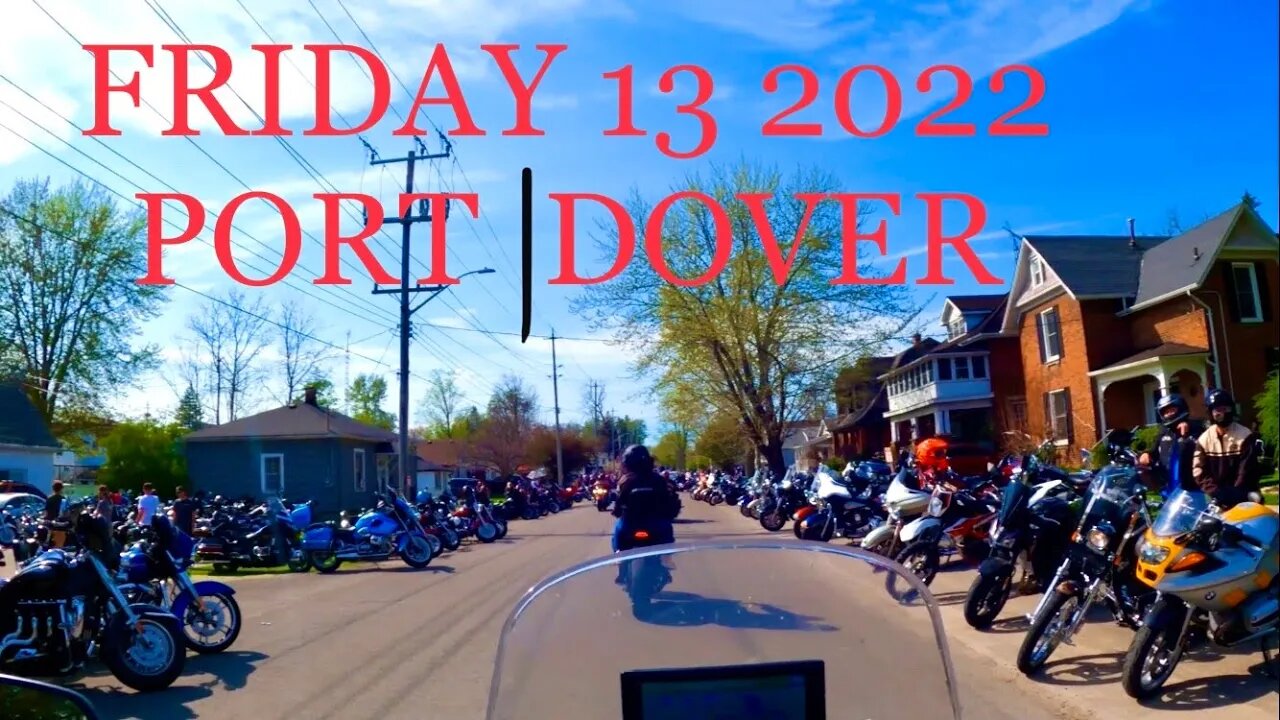 Port Dover Friday the 13 2022 and riding along Lakeshore Rd