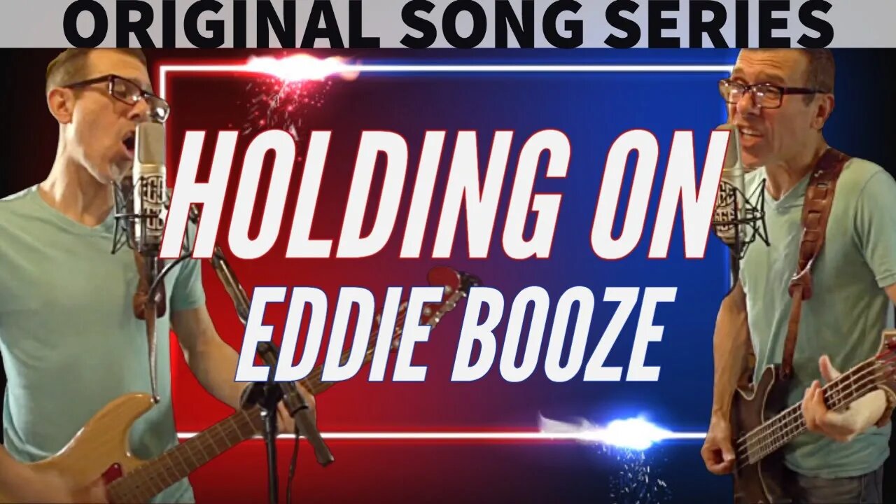 MUSIC | EDDIE BOOZE - HOLDING ON | ORIGINAL SONG | OFFICIAL VID #1