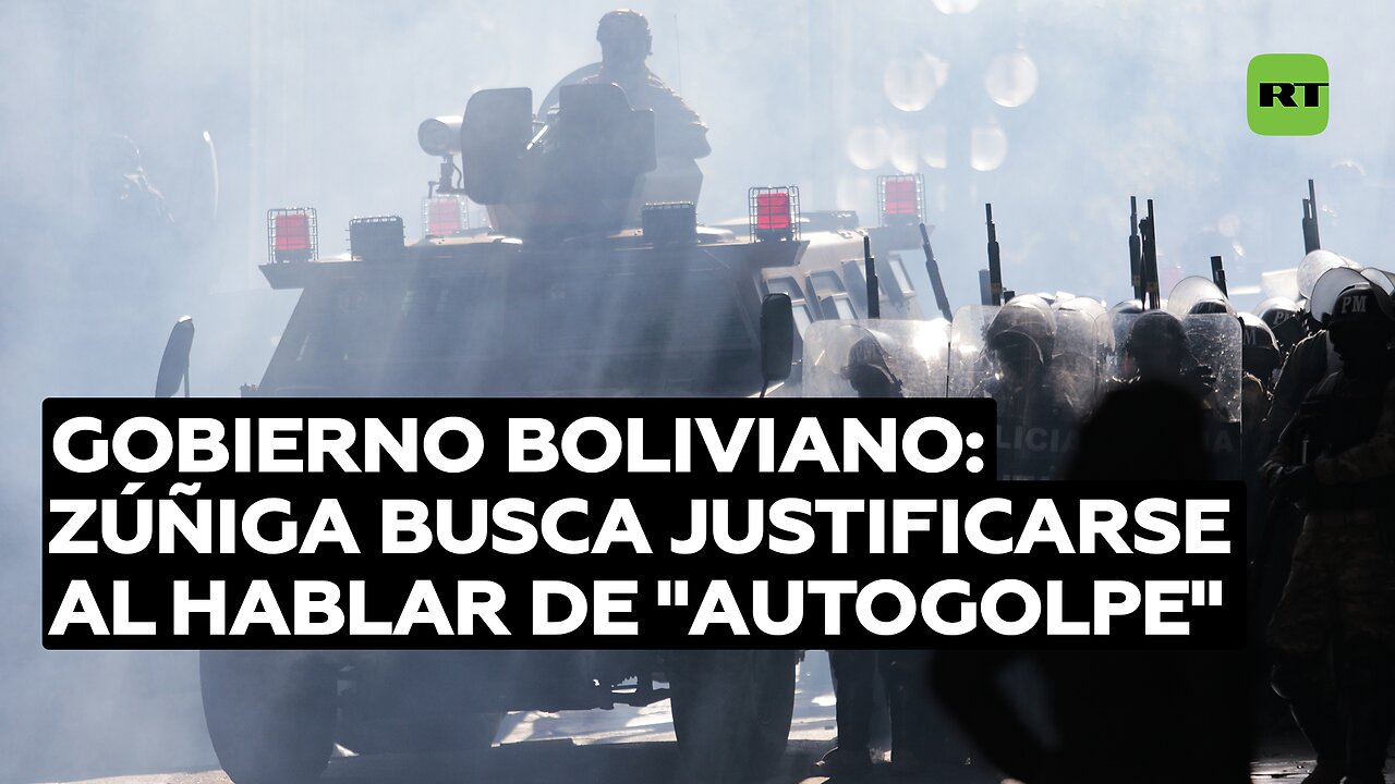 Gobierno boliviano: Zúñiga busca justificarse al hablar de "autogolpe"