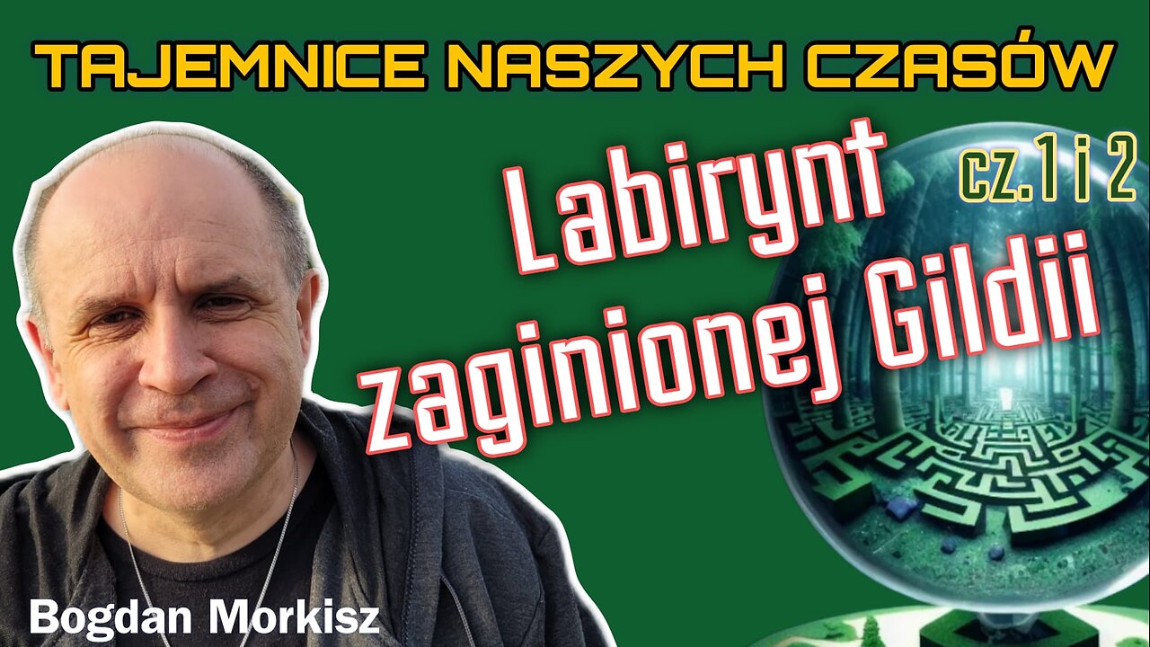 Labirynt zaginionej Gildii cz.1 i cz.2