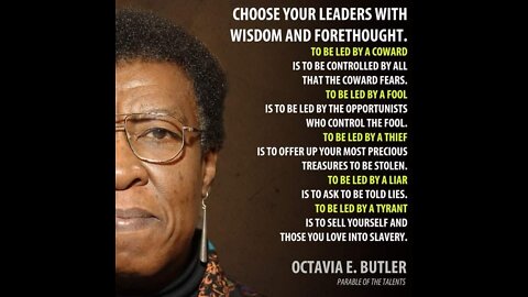 Choose Your Leaders With Wisdom and Forethought.