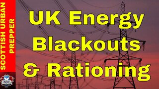 Prepping - UK's Winter Rationing/Rolling Blackouts and Europes Energy Crisis