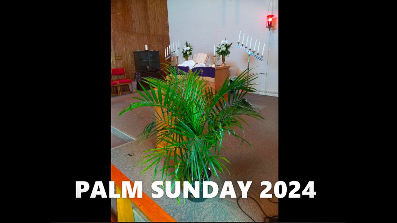Palm Sunday Service - Good Shepherd Neighborhood Church - March 24th, 2024