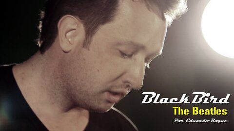 BlackBird Beatles - Cover por Eduardo Roque