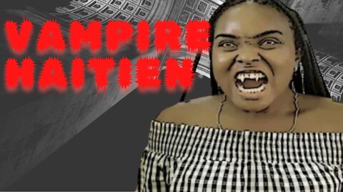 vampire en haiti---> film complet