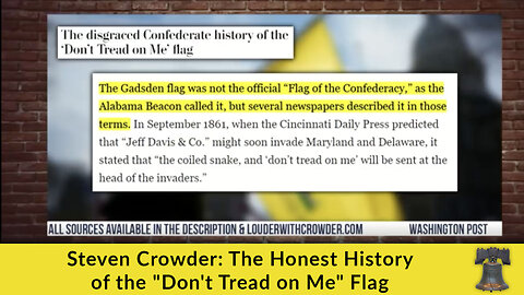 Steven Crowder: The Honest History of the "Don't Tread on Me" Flag