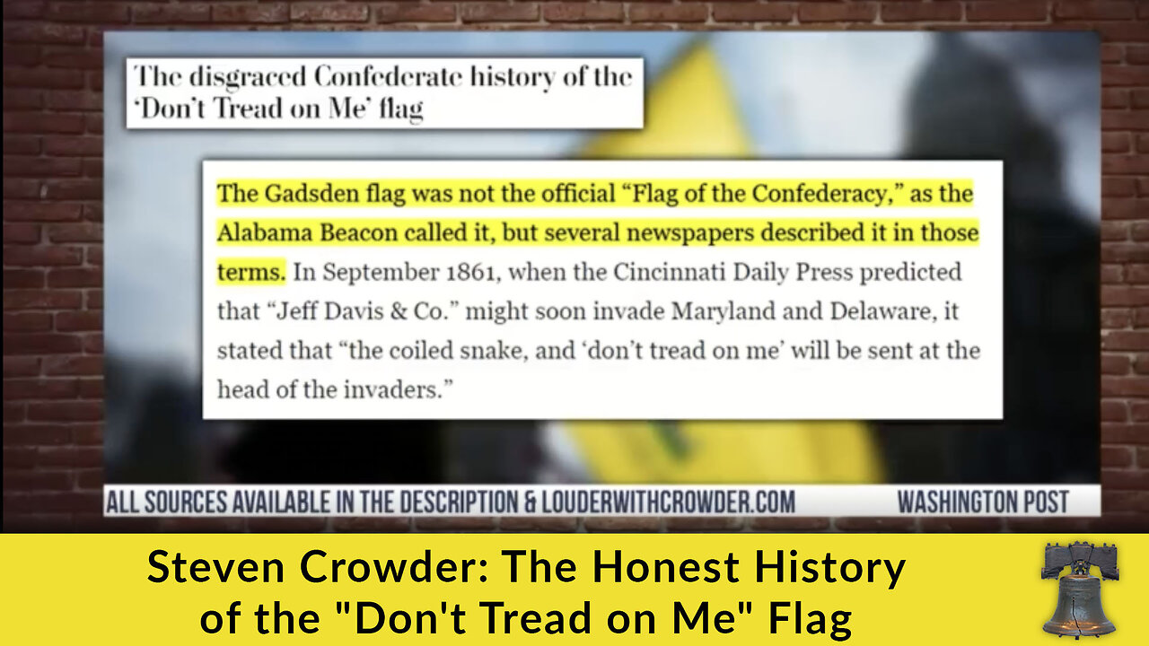 Steven Crowder: The Honest History of the "Don't Tread on Me" Flag