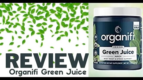 ✅ORGANIFI GREEN JUICE REVIEW ✅ ORGANIFI ✅ REVIEW HONEST ORGANIFI GREEN JUICE REVIEW