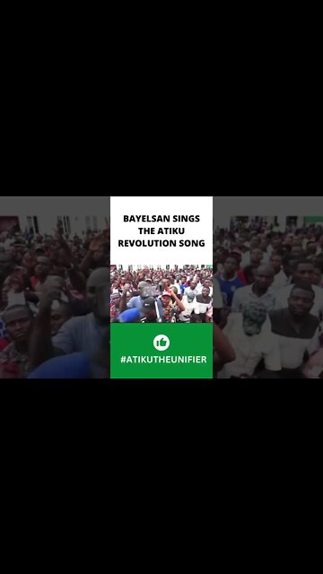 Bayelsan sing the ATIKU REVOLUTION Song to reaffirm their support #shorts