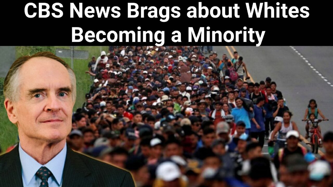 Jared Taylor || CBS News Brags about Whites Becoming a Minority