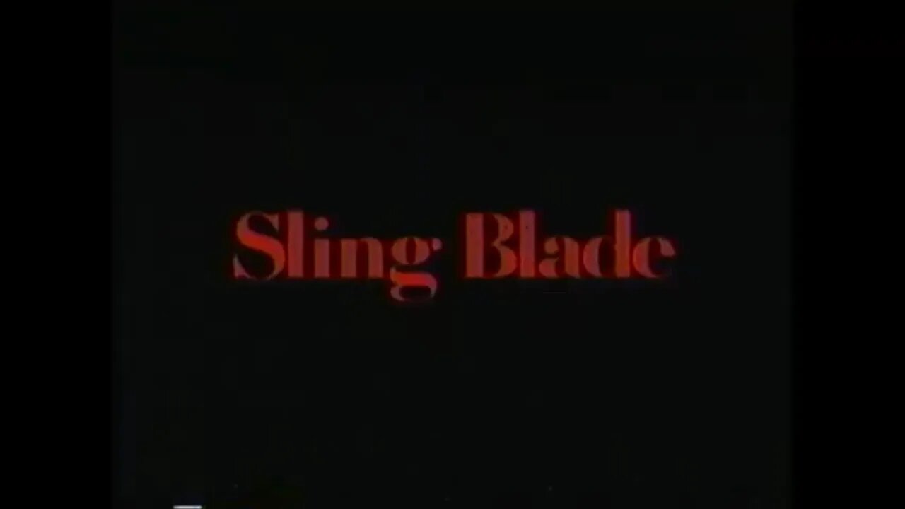 SLING BLADE (1996) Trailer [#VHSRIP #slingblade #slingbladeVHS]