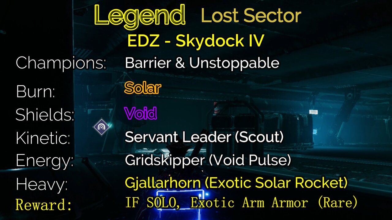 Destiny 2 Legend Lost Sector: EDZ - Skydock IV 6-24-22