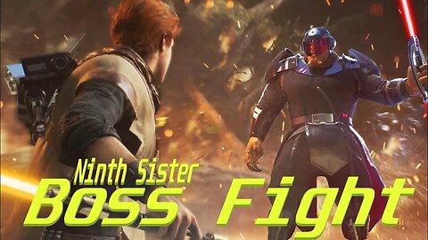 Star Wars Jedi Fallen Order - Nineth Sister Boss Fight