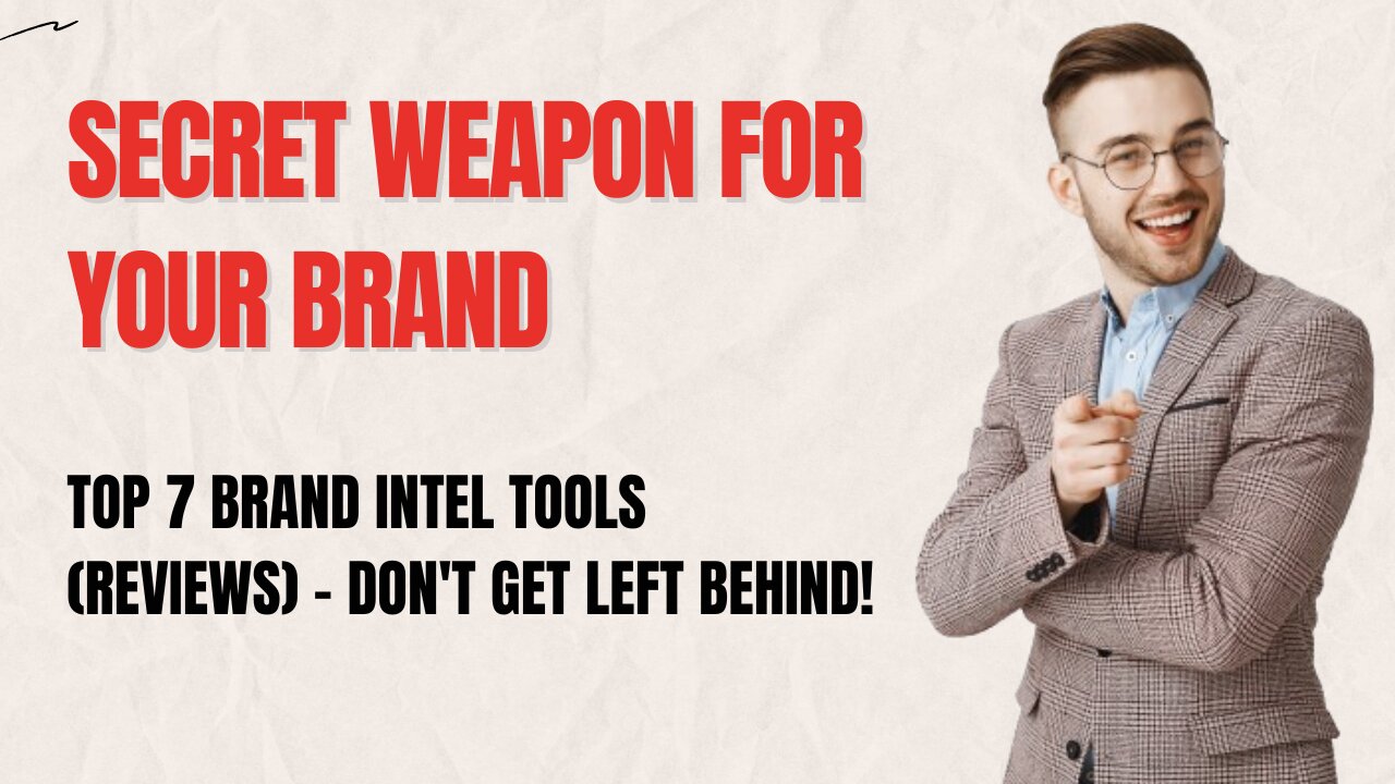 Is Your Brand Failing? Top 7 Brand Intelligence Tools to Fix It NOW (Reviews)