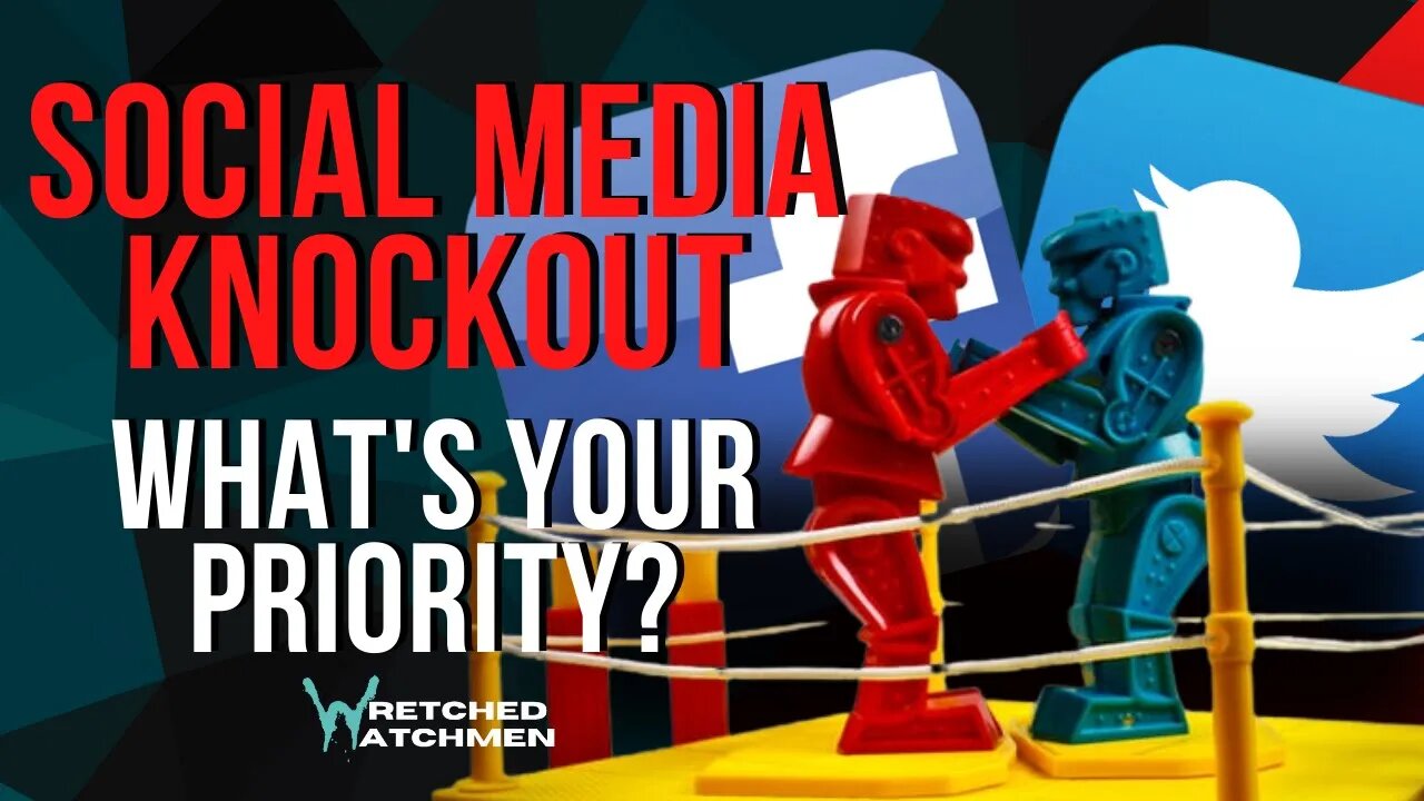 Social Media Knockout: What's Your Priority?