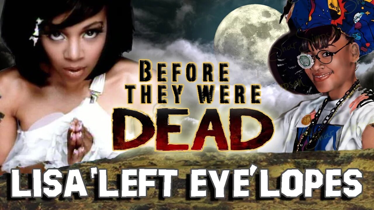 LISA LEFT EYE LOPES - Before They Were Famous - TLC