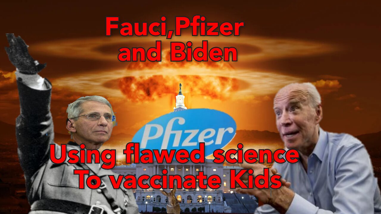 Pfizer using corrupt data in bid to Vaccinate kids as young as 5.