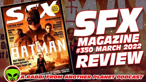 SFX Magazine #350 - March 2022 Review